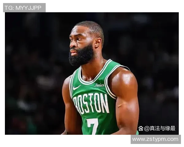 杰伦布朗如何在NBA赛场上展现领导力与卓越表现的秘诀分析
